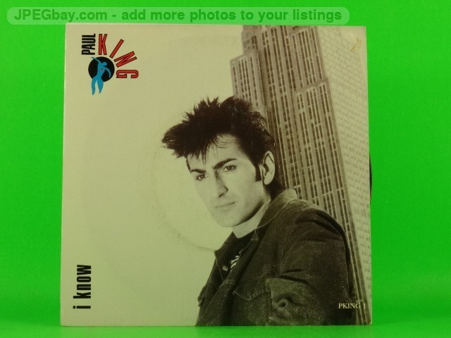 KING,PAUL I KNOW (PICTURE SLEEVE) (137) 7" CBS