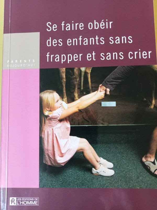 Se faire obéir des enfants sans frapper et sans crier
