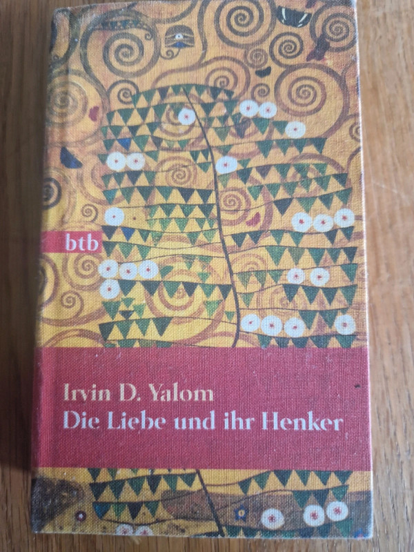 Irvin D. Yalom: Die Liebe und ihr Henker