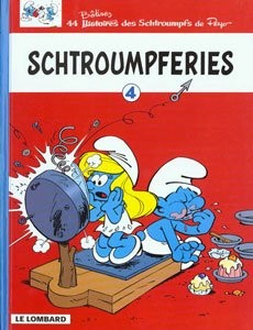 LE LOMBARD Smurfs  Schtroumpferies (French) 04 by Peyo 2017