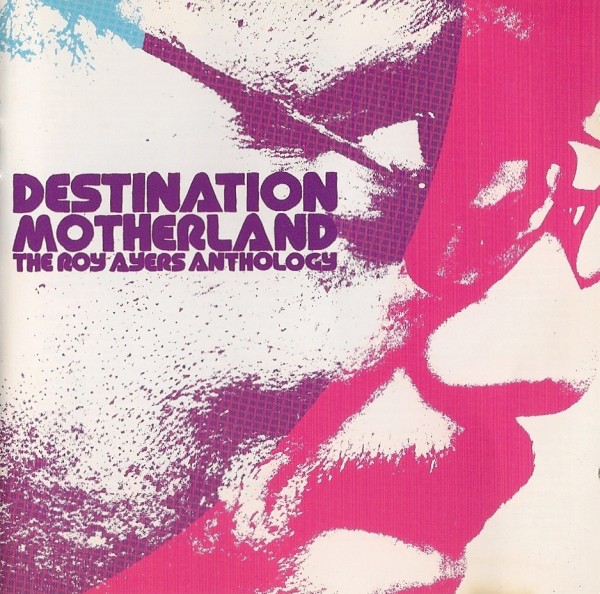 Roy Ayers - Destination Motherland (The Roy Ayers Anthology) (2xCD, Comp) (Very