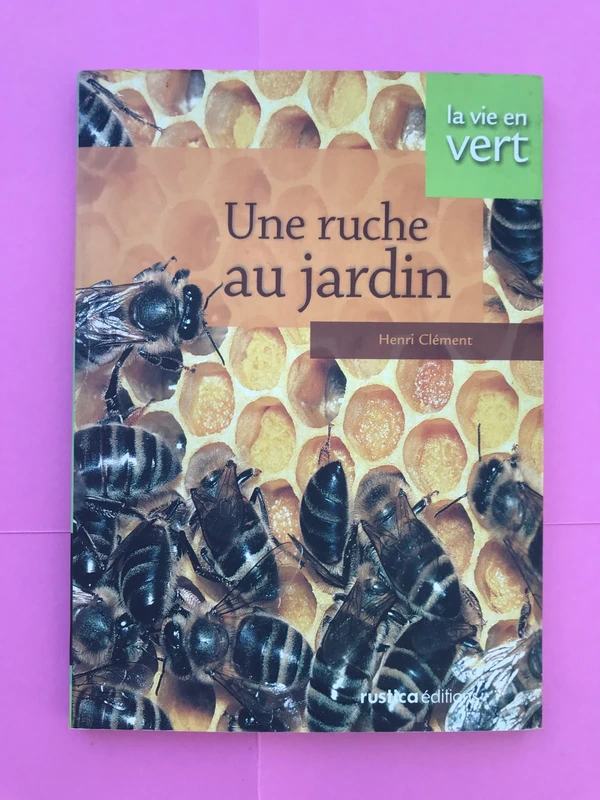 Une ruche au jardin