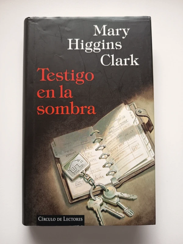 Testigo en la sombra de Mary Higgins Clark (Círculo de Lectores)