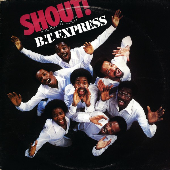 B.T. Express - Shout! (Shout It Out) (LP, Album) (Very Good Plus (VG+)) - 433607