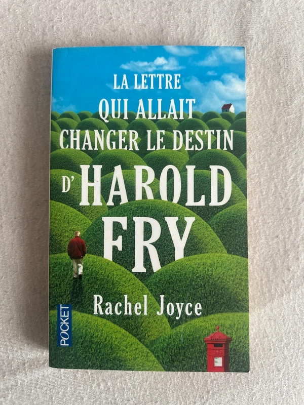 La lettre qui allait changer le destin d'Harold Fry - Rachel Joyce
