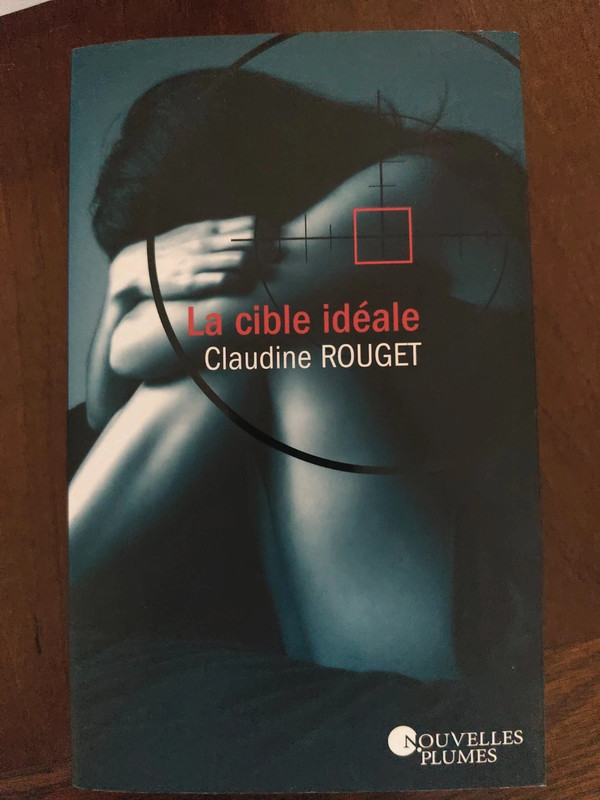 La cible idéal - Claudine Rouget