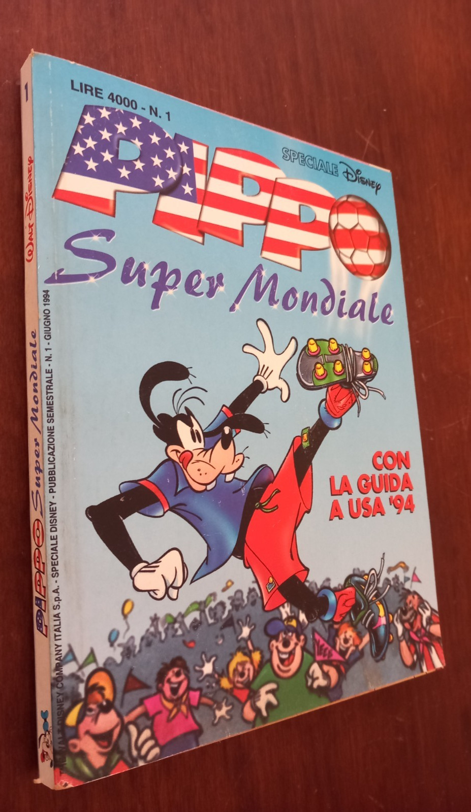 B6704 PIPPO SUPER MONDIALE N°1 1994 CON LA GUIDA A USA 94