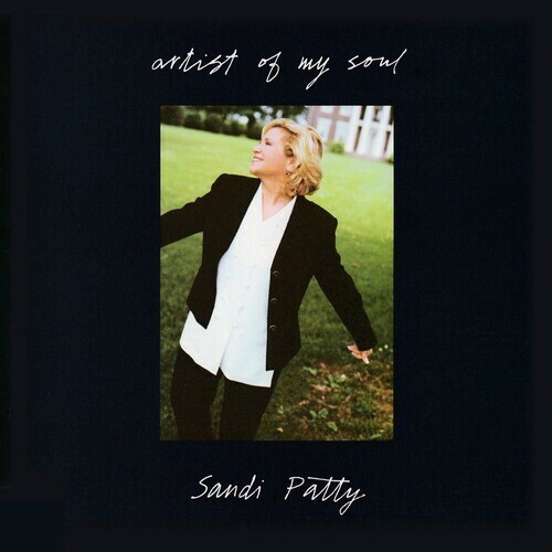 SANDI PATTY - Artist Of My Soul CD NEW/SEALED