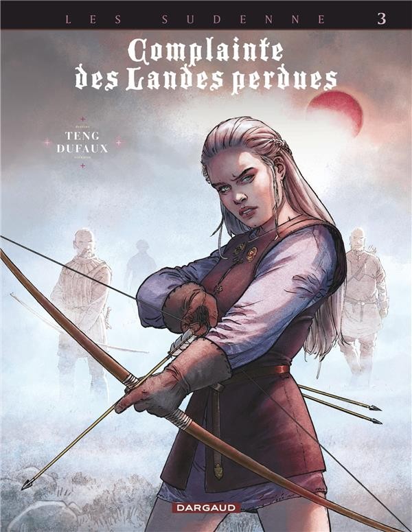 DARGAUD Complainte Des Landes Perdues  La Folie Seamus (French) 03  Les Sudenne