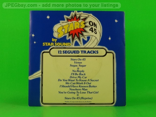 STAR SOUND STARS ON 45 (PICTURE SLEEVE) (137) 7" CBS