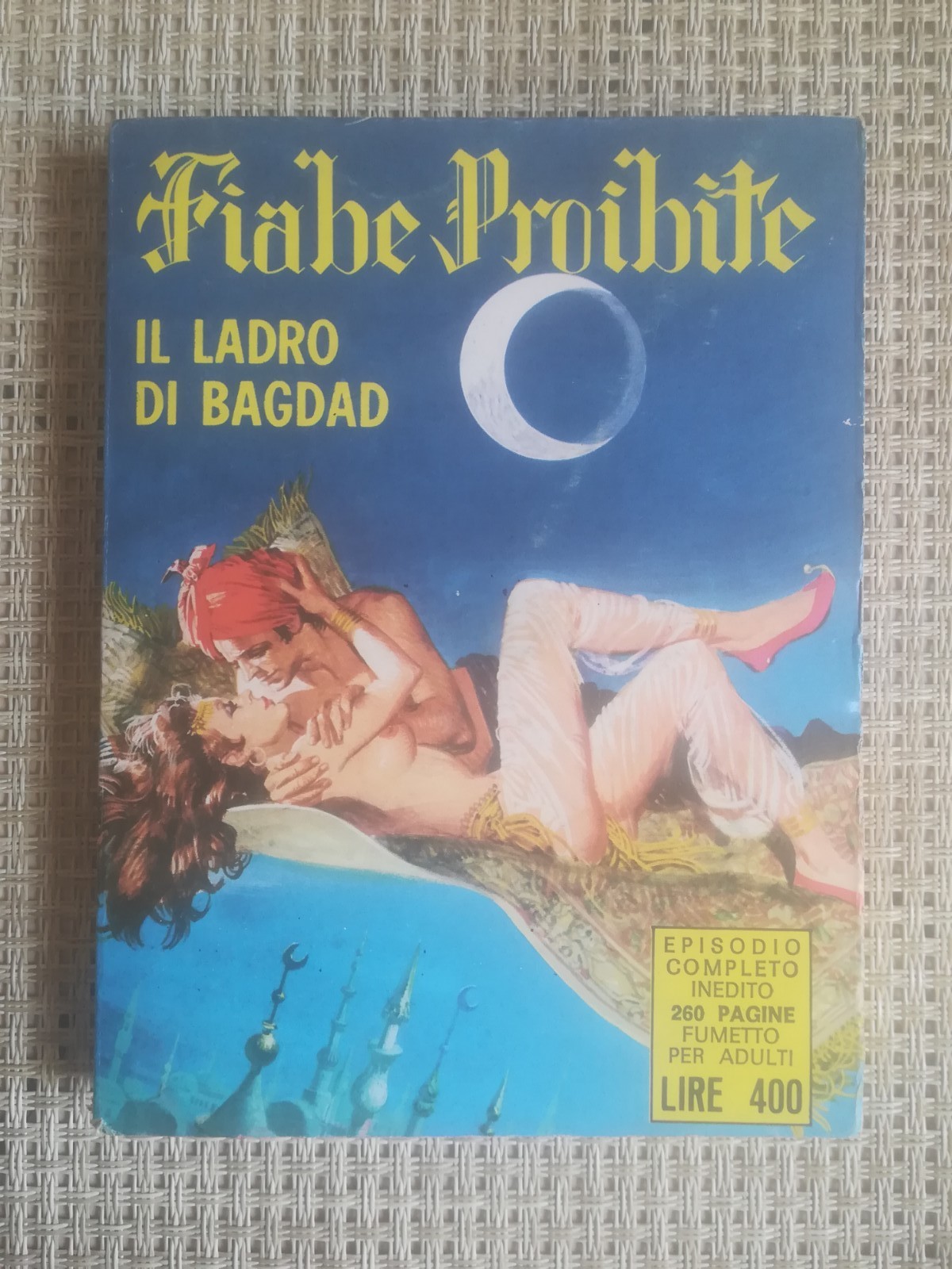 FIABE PROIBITE "IL LADRO DI BAGDAD" Anno I n. 8 Edifumetto LO SQUALO 1973