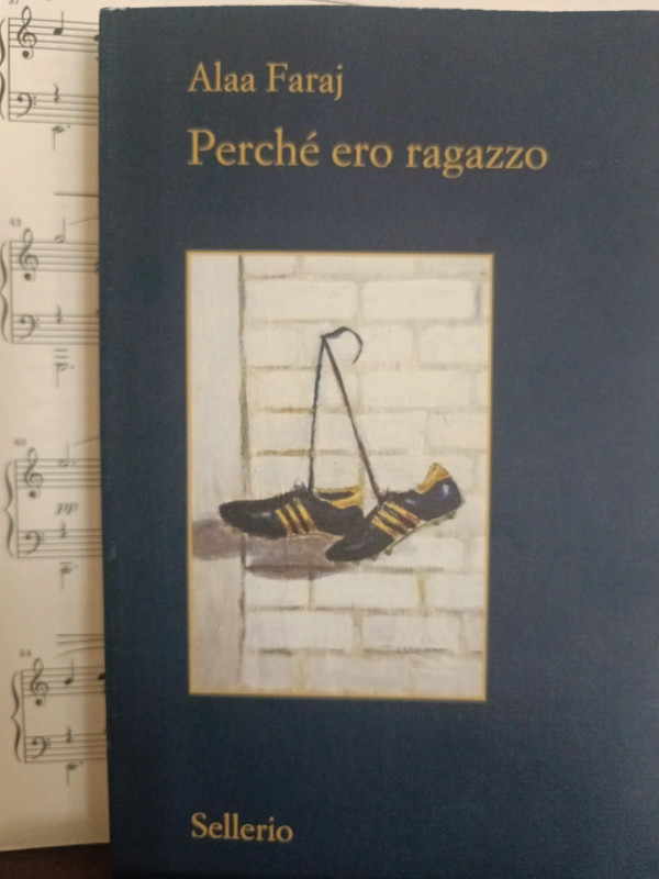 Perché ero ragazzo di Alaa Farai ~ Sellerio editore