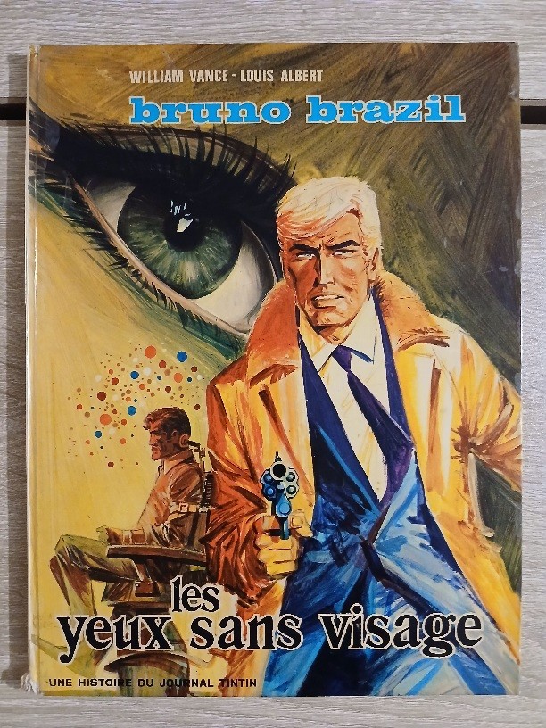 Bruno Brazil 3.Les yeux sans visage (William Vance - Louis Albert) EO 1971