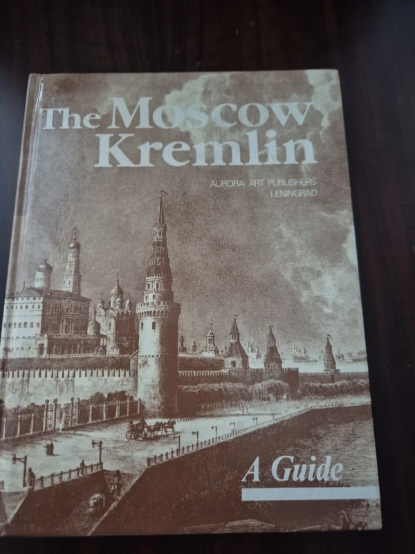 1987 USSR book The Moscow Kremlin: A Guide
