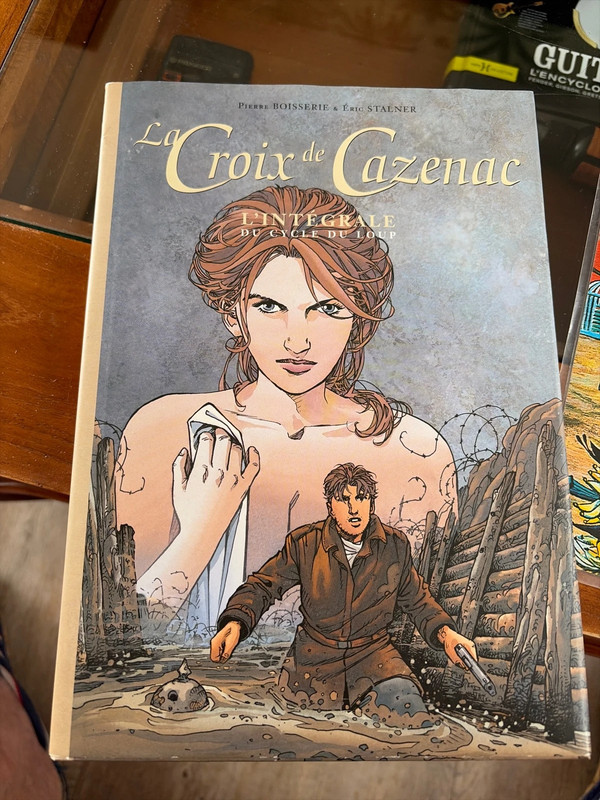 La croix de cazenac intégrale du cycle du loup