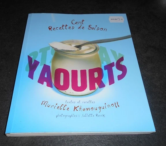 Cent recettes de saison Yaourts 📖