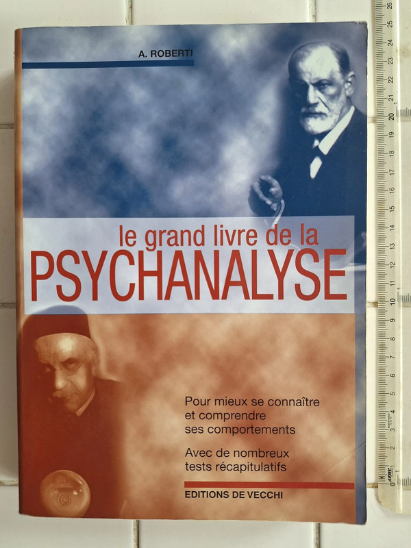 Livre, le grand livre de la psychanalyse - Editions de Vecchi