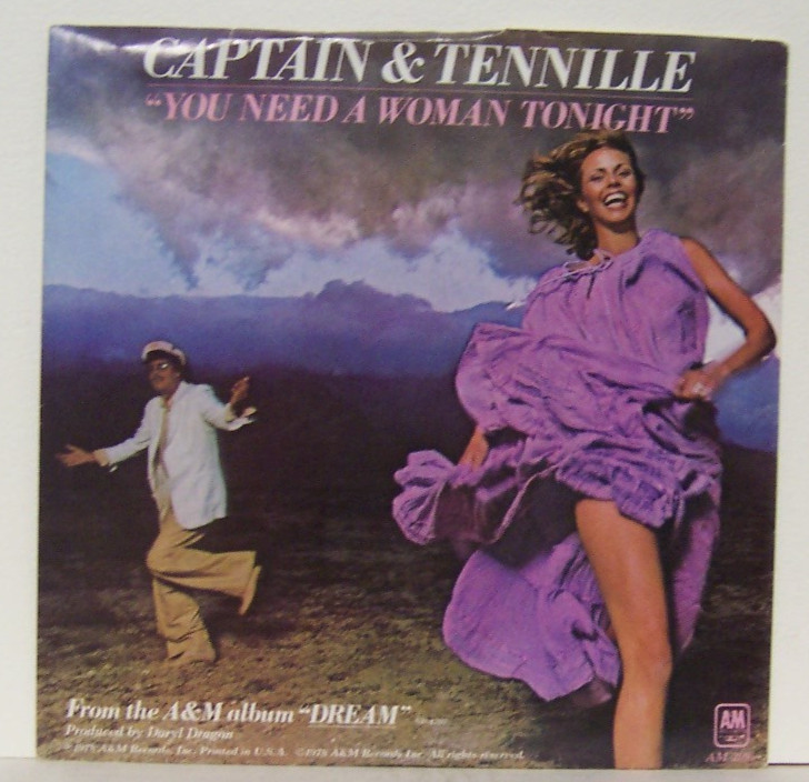 CAPTAIN & TENNILLE - YOU NEED A WOMAN TONIGHT / LOVE ME LIKE A BABY - 1978 45rpm