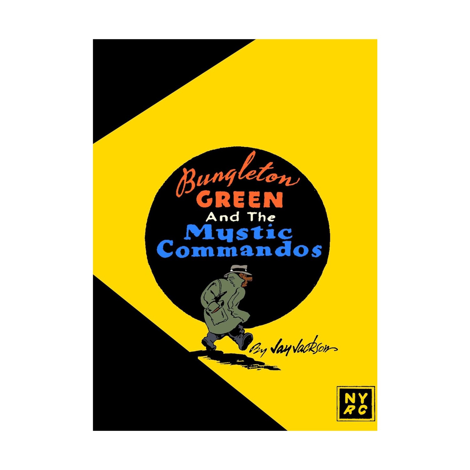New York Review Comic Novels & Comic  Bungleton Green and The Mystic Comman EX