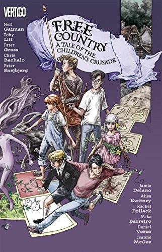 FREE COUNTRY: A TALE OF THE CHILDREN'S CROCIATA di Neil Gaiman **NUOVO**