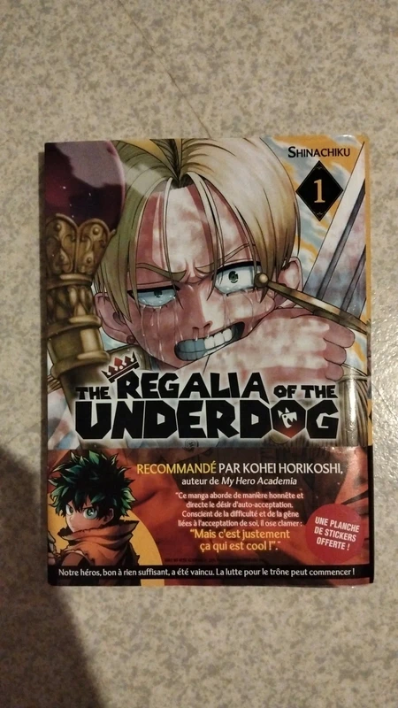 The Regalia of the Underdog - Tome 01 - Shinachiku