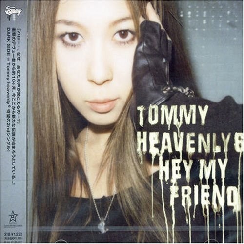 Hey my friend(CCCD) Tommy heavenly6