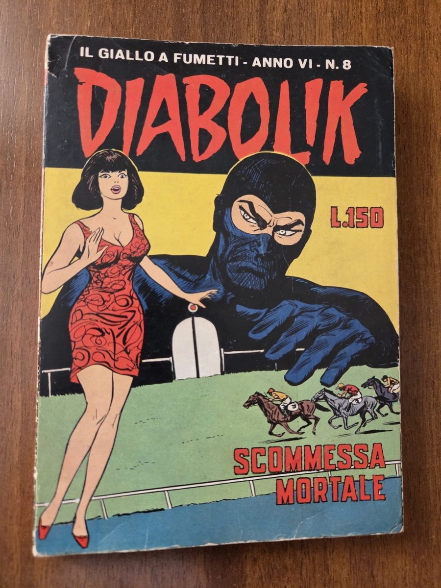 Diabolik Anno VI n.8 - Scommessa mortale