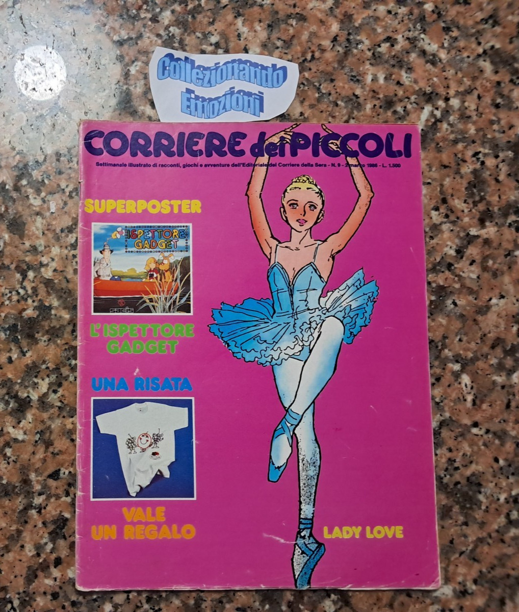 Corriere dei piccoli 9 1986-Lady Love-Poster Ispettore Gadget-Kiss Me Licia