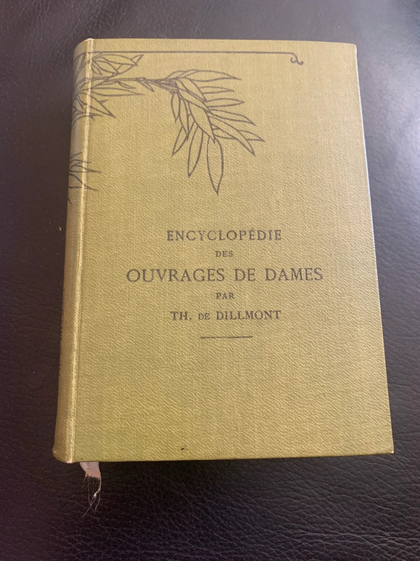 Livre ancien 1951 encyclopédie des ouvrages des dames par Therese de Dillmont