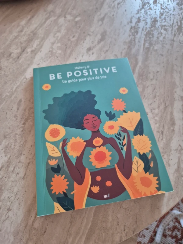 Livre Be positive, Mallaury W.