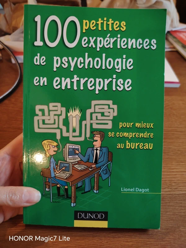 100 petites expériences de psychologie en entreprise