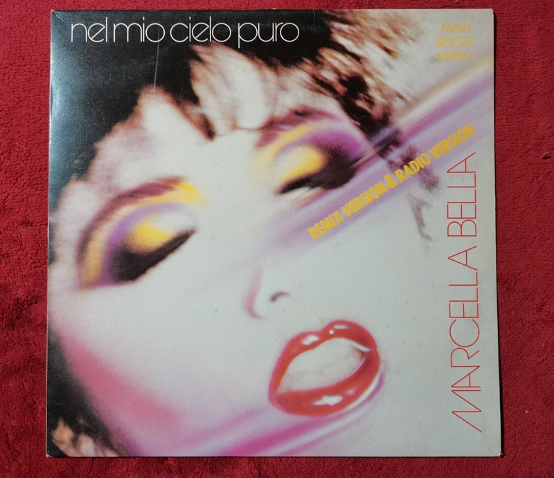 Marcella Bella - Nel Mio Cielo Puro remix - 12" single Holland