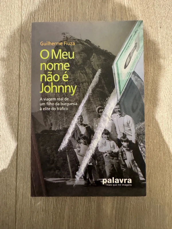 Livro "O Meu Nome não é Johny" de Guilherme Fiuza