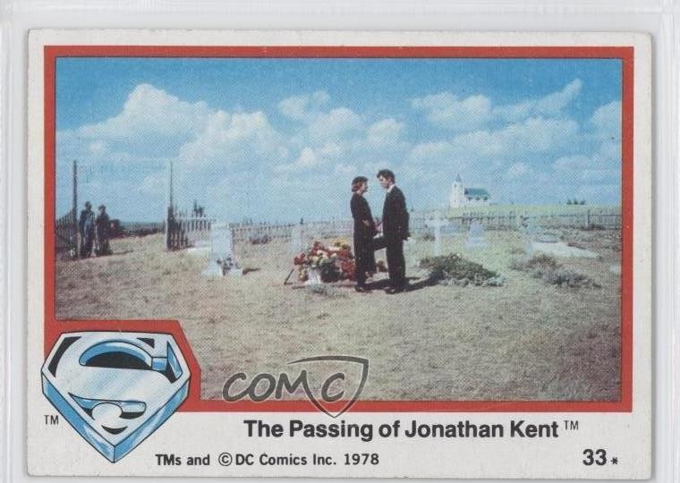 1978 Topps Superman The Movie The passing of Jonathan Kent #33 1v3