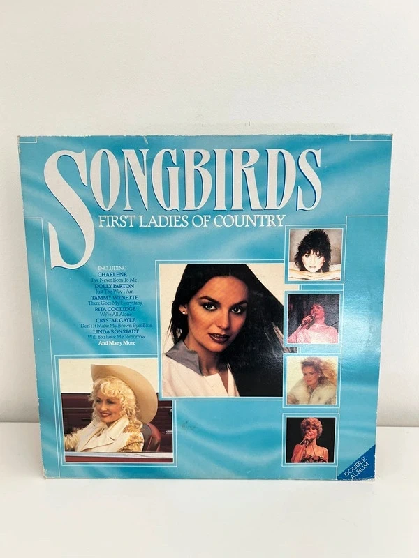 Songbirds First ladies of Country 2 lp set vinyl