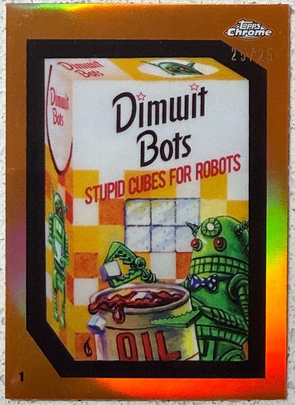 2026 TOPPS CHROME WACKY PACCHETTI ATTACCANTI DIMWIT BOTS GOLD 25/25