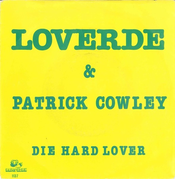 Loverde & Patrick Cowley - Die Hard Lover Vinyl 45 RPM 7" Single Electronic 244
