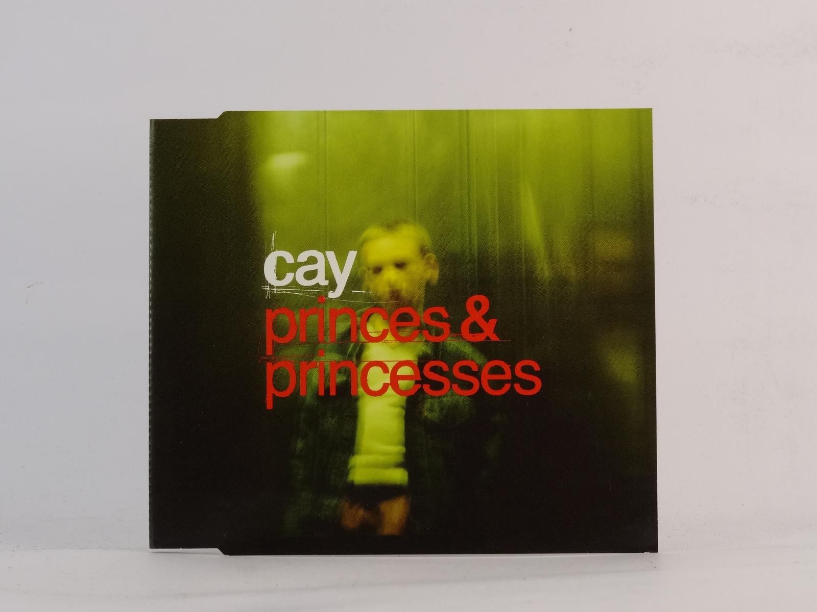 CAY PRINCES AND PRINCESSES (I66) 3 Track CD Single including Picture Sleeve WARN