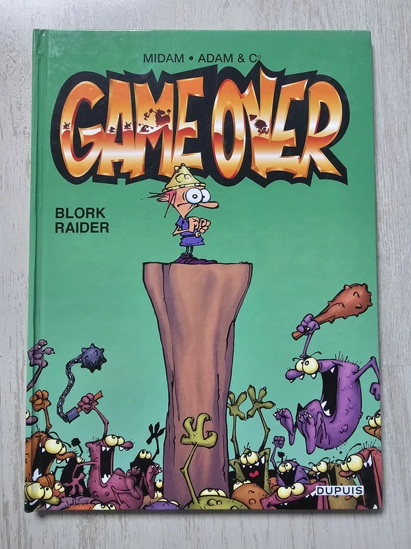 Game Over Tome 1 Blork Raider - Midam