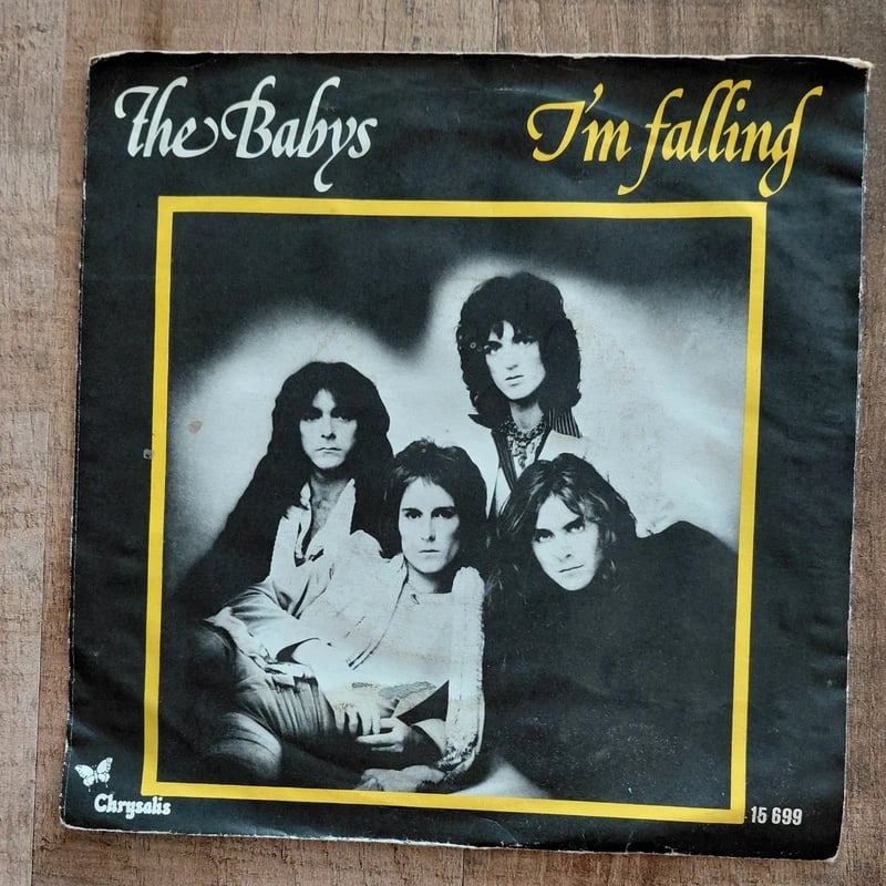 The Babys - I'm Falling / I Believe In Love