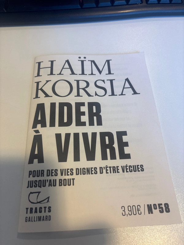 Tracts Gallimard - Aider à vivre -  Pour des vies dignes d’être vécues jusqu’au bout