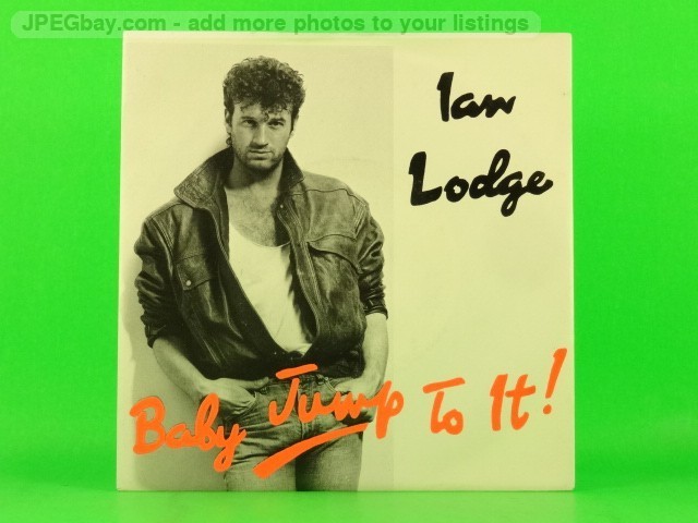 LODGE,IAN BABY JUMP TO IT (9) (137) 7" ABR