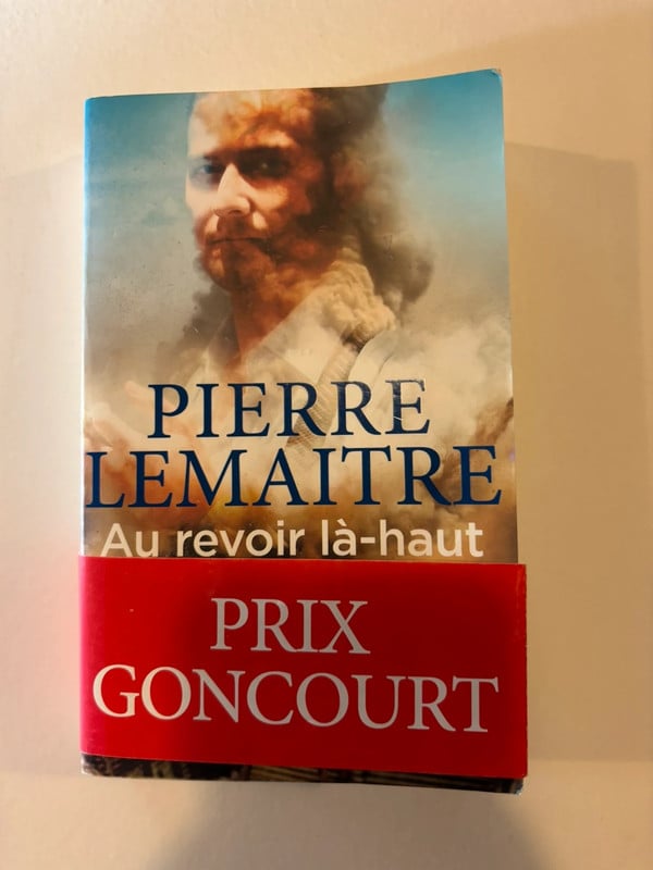 Au revoir là-haut Pierre Lemaitre