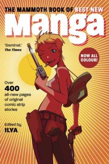 The Mammoth Book of Best New Manga 3 - Libro in brossura, di Ilya - Ottimo