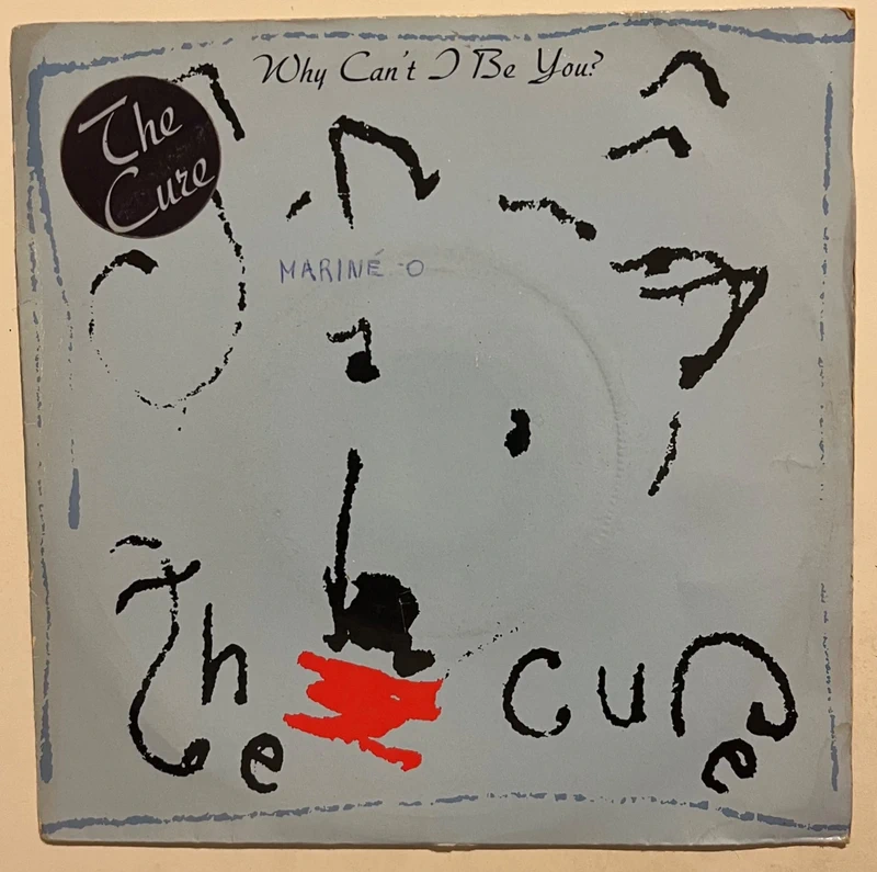 Vinyle The Cure 45 Tours"Why Can I Be You"