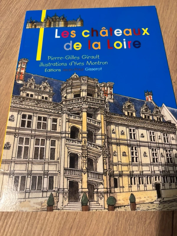 Les châteaux de la Loire