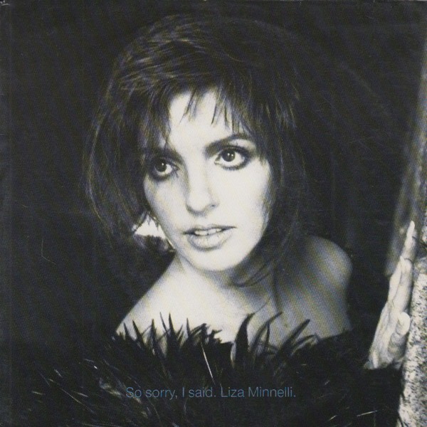 Liza Minnelli - So Sorry, I Said (7", Single) (Near Mint (NM or M-)) - 394707473