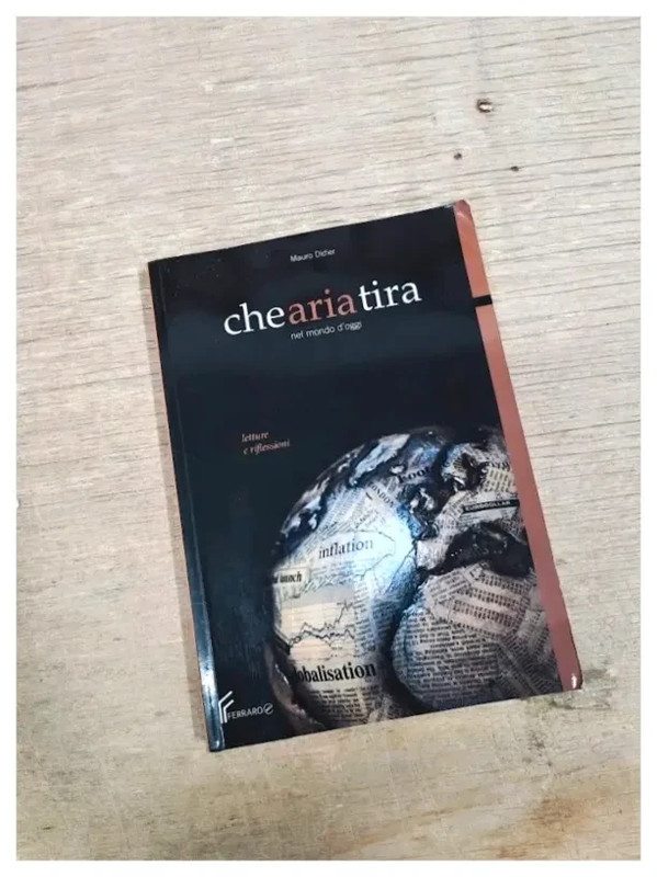 Libro Che aria tira nel mondo d'oggi Mauro didier Ferraro Editore letture riflessioni scuola