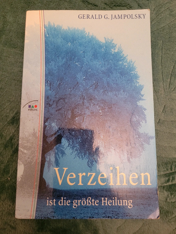 Verzeihen ist die größte Heilung