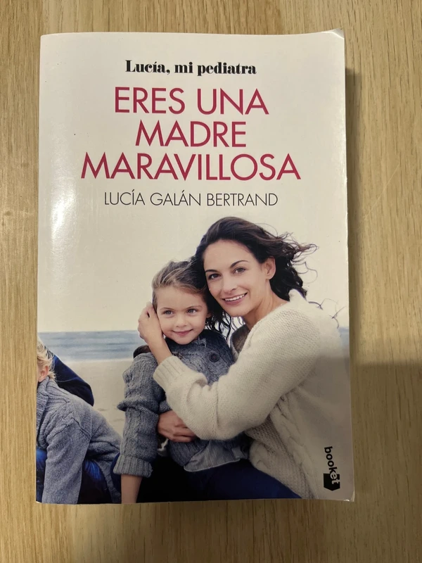 Eres una madre maravillosa
